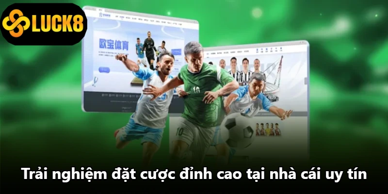 Trải nghiệm đặt cược đỉnh cao tại nhà cái uy tín Trải nghiệm đặt cược đỉnh cao tại nhà cái uy tín