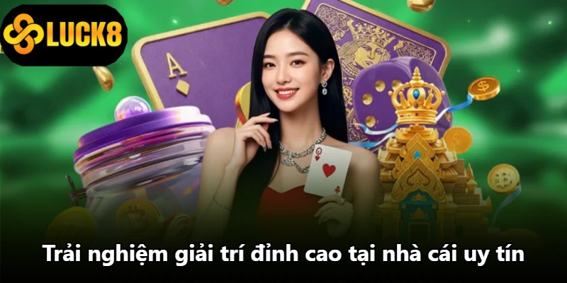 Trải nghiệm giải trí đỉnh cao tại nhà cái uy tín minh bạch